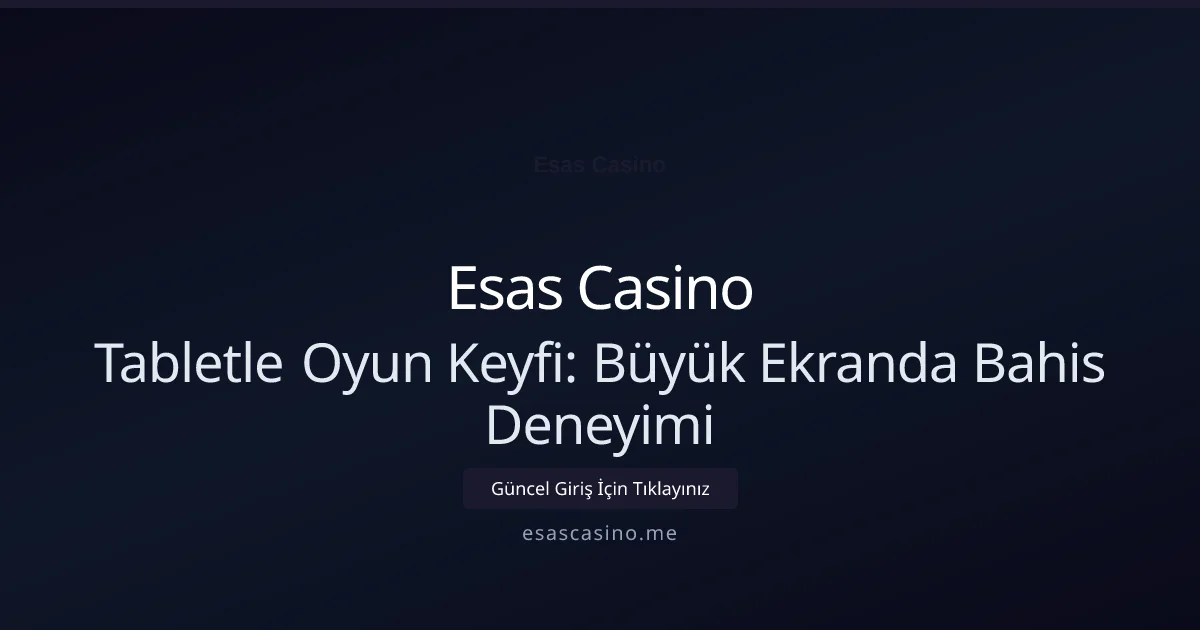 Tabletle Oyun Keyfi: Büyük Ekranda Bahis Deneyimi Tabletle Oyun Keyfi: Büyük Ekranda Bahis Deneyimi hakkında bilgilendirici görsel